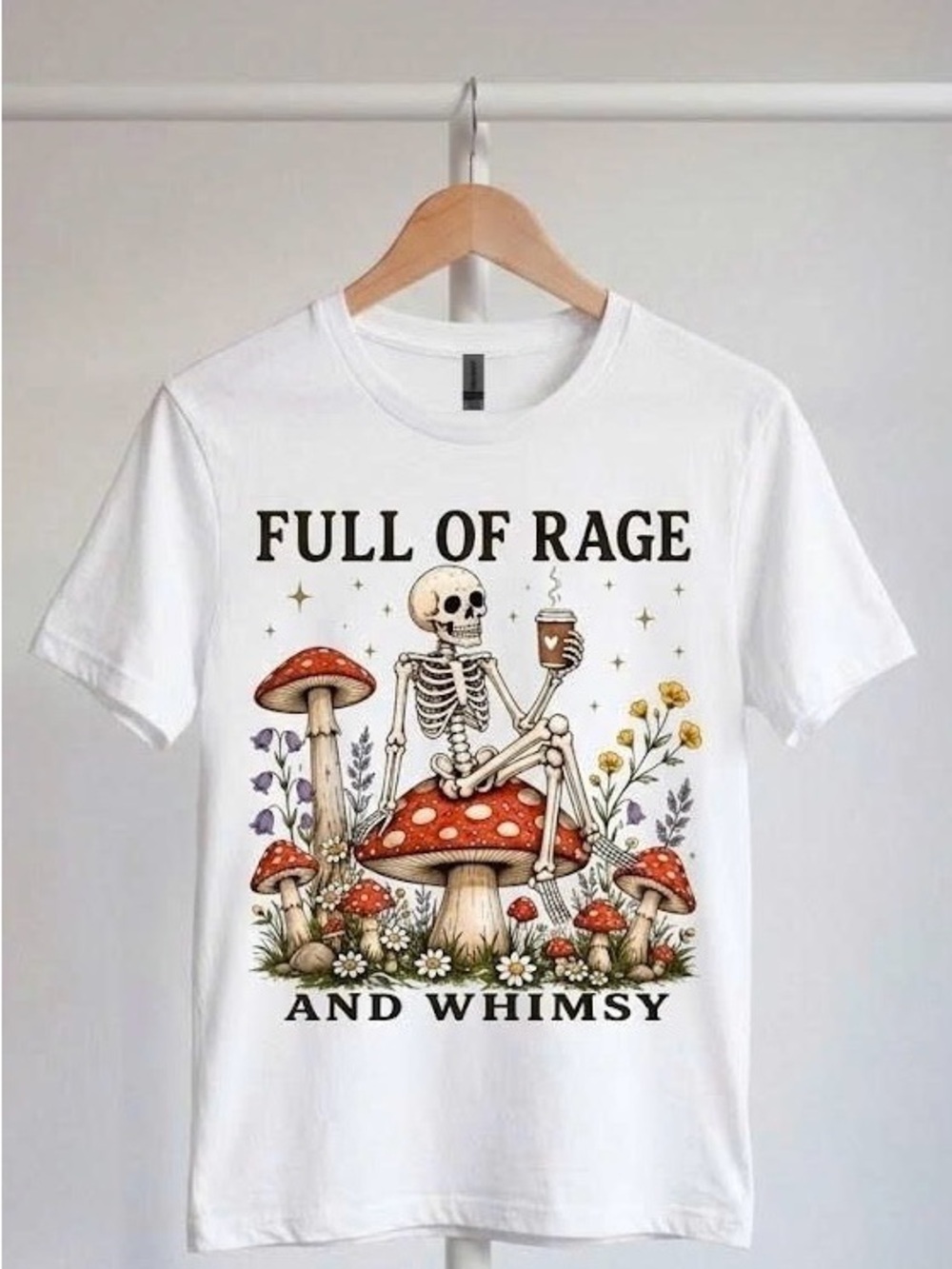 Full of Rage and Whimsy Skeleton Mushroom T-shirt Cottagecore Graphic Tee